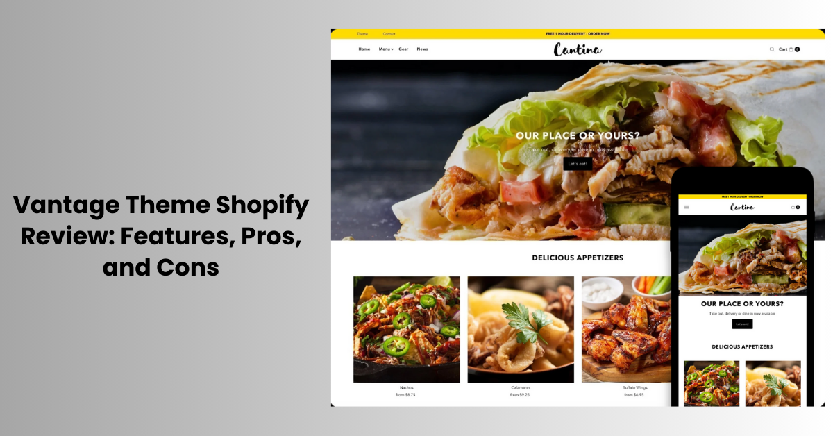 Vantage Theme Shopify Review Features Pros And Cons