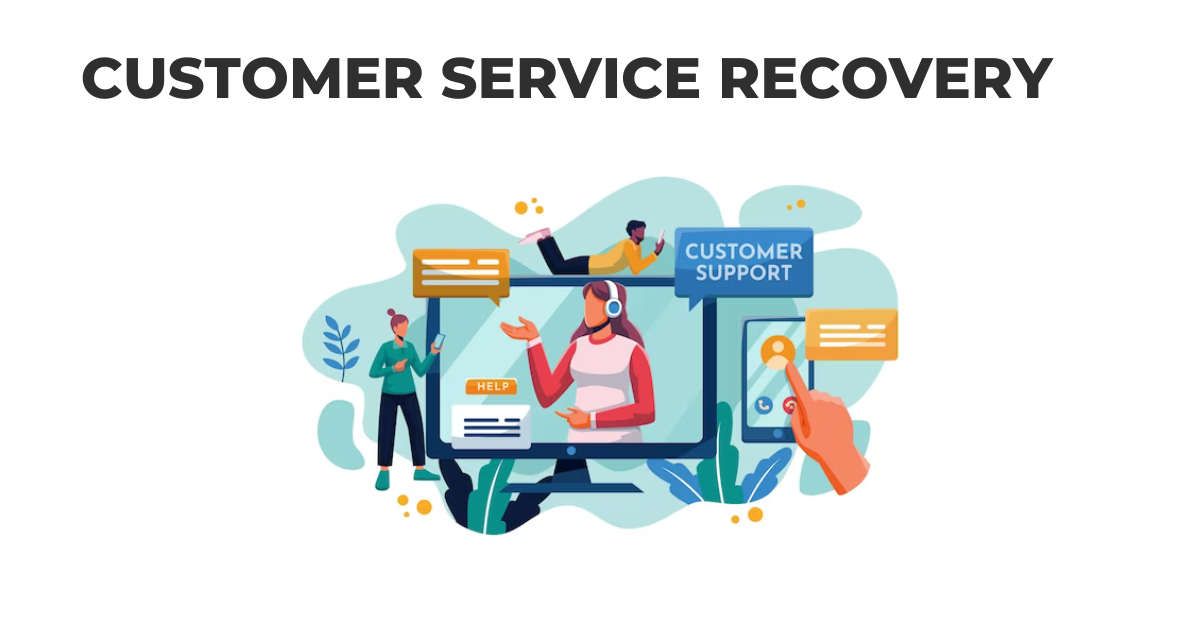 The Ultimate Guide To Customer Service Recovery