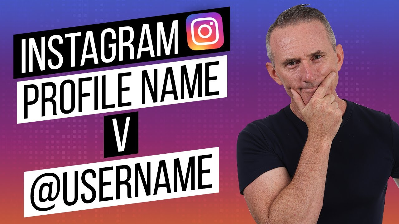 Instagram Name vs. Username