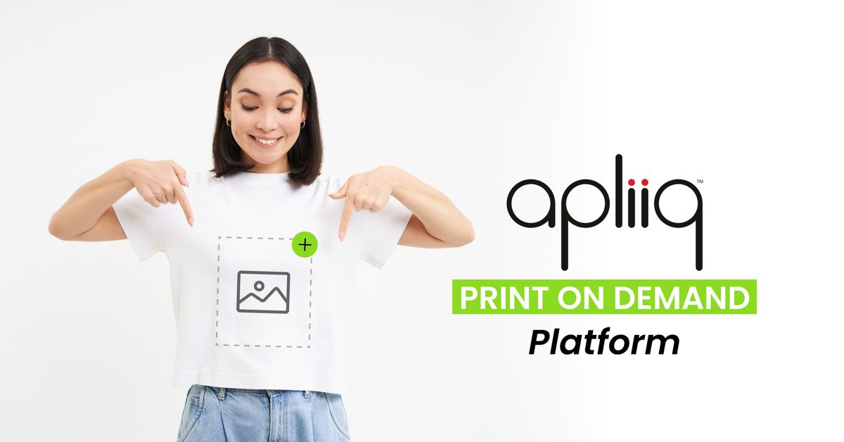 Apliiq: A Print-On-Demand Platform for Businesses of All Sizes