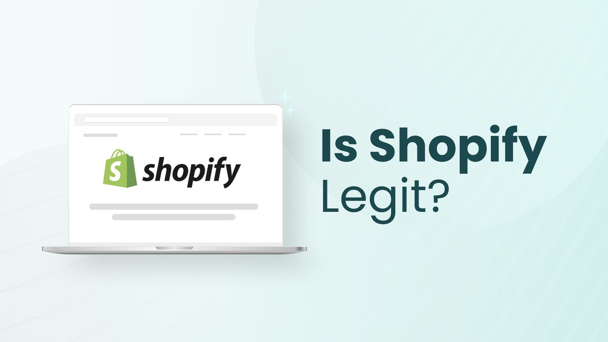 Is Shopify Legit? A Detailed Review of the Platform