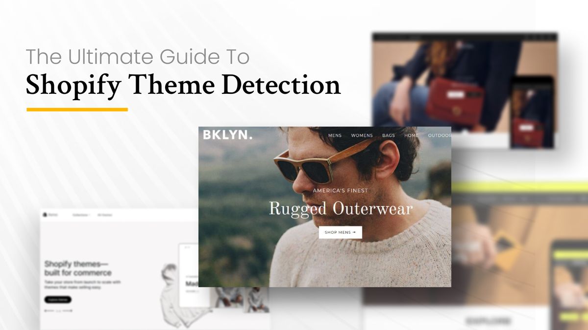 Shopify Theme Detector: Smart Way to Detect Shopify Themes