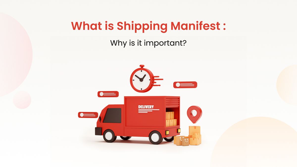 What is a Shipping Manifest and Why is it Important?