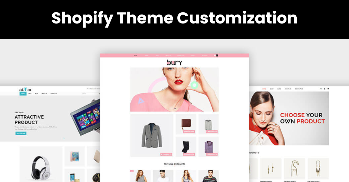 Shopify Theme Customization: The Ultimate Guide to Creating a Dream Store