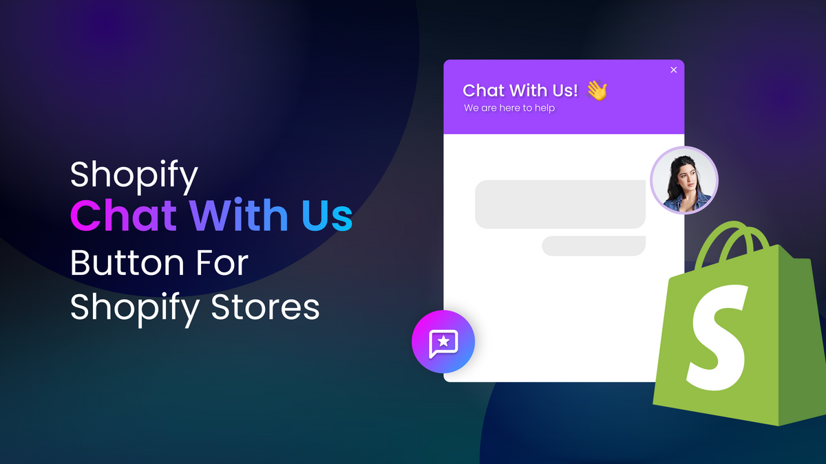 How to Add a Chat With Us Button to Your Shopify Store