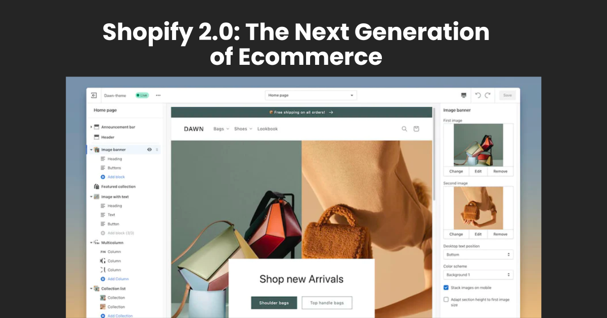 Shopify 2.0: The Next Generation of Ecommerce