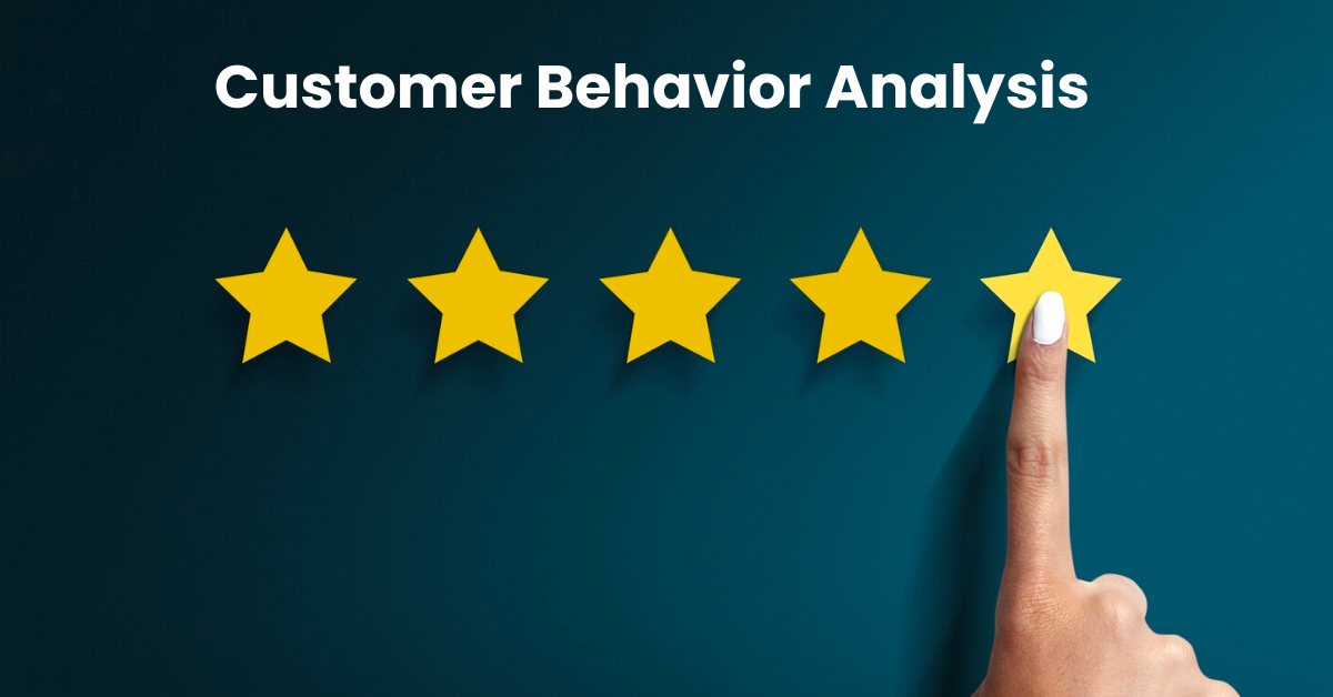 Customer Behavior Analysis: The Essential Guide for E-Commerce Businesses