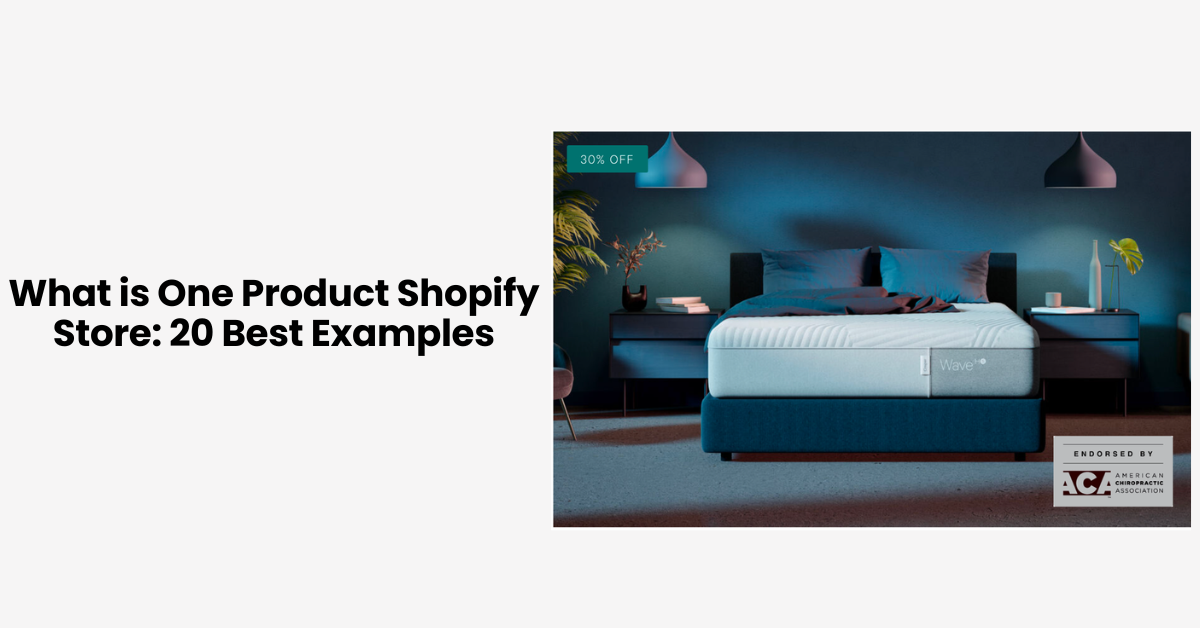 What is One Product Shopify Store: 20 Best Examples