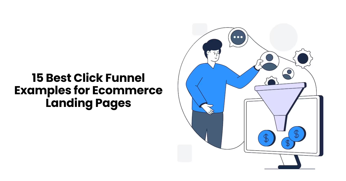 15 Best Click Funnel Examples for Ecommerce Landing Pages