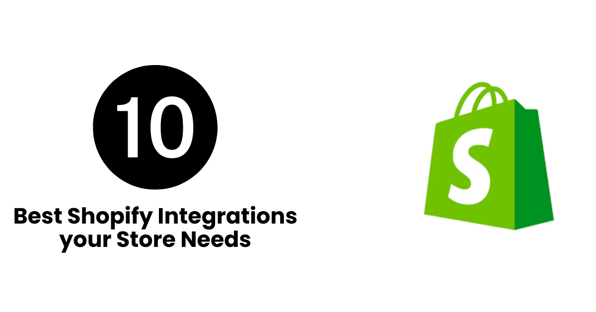 10 Best Shopify Integrations for your Stores in 2024