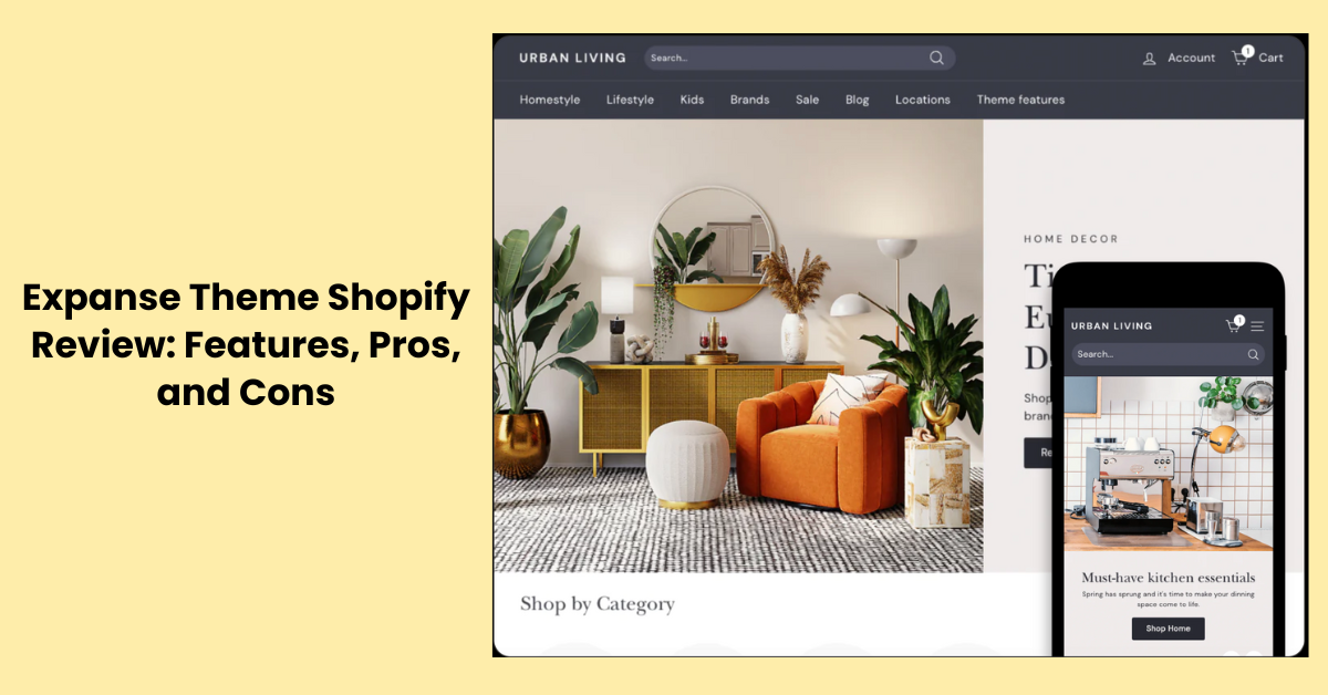 Expanse Theme Shopify Review: Features, Pros, and Cons