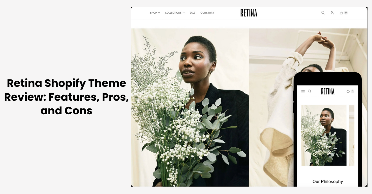 Retina Shopify Theme Review: Features, Pros, and Cons