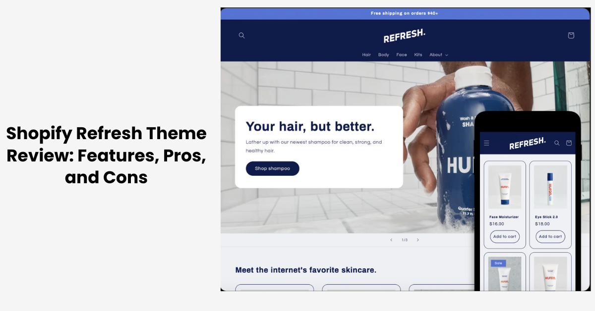 Shopify Refresh Theme Review: Features, Pros, and Cons