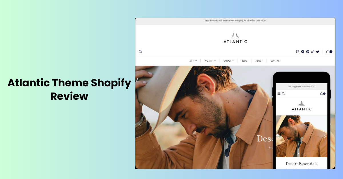 Atlantic Theme Shopify Review: Features, Pros, and Cons