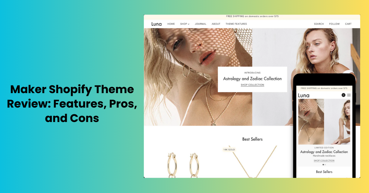Maker Shopify Theme Review: Features, Pros, and Cons