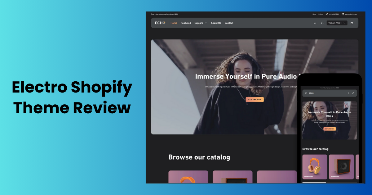 Electro Shopify Theme Review: Features, Pros, and Cons