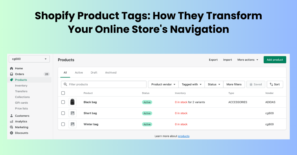 Shopify Product Tags: How They Transform Your Online Store's Navigation
