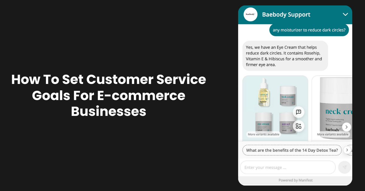 How To Set Customer Service Goals For E-commerce Businesses