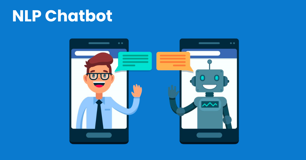 NLP Chatbot: Introduction, How It Works?