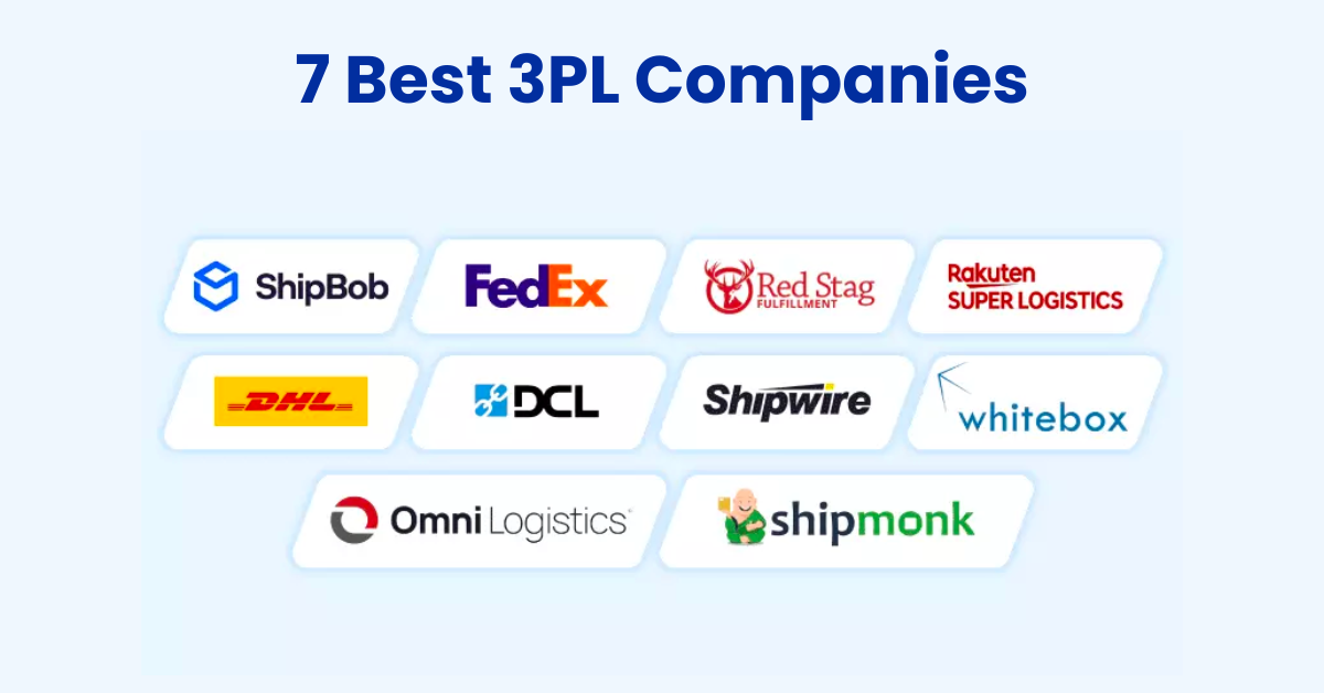 7 Best 3PL Companies For Ecommerce Businesses In 2024