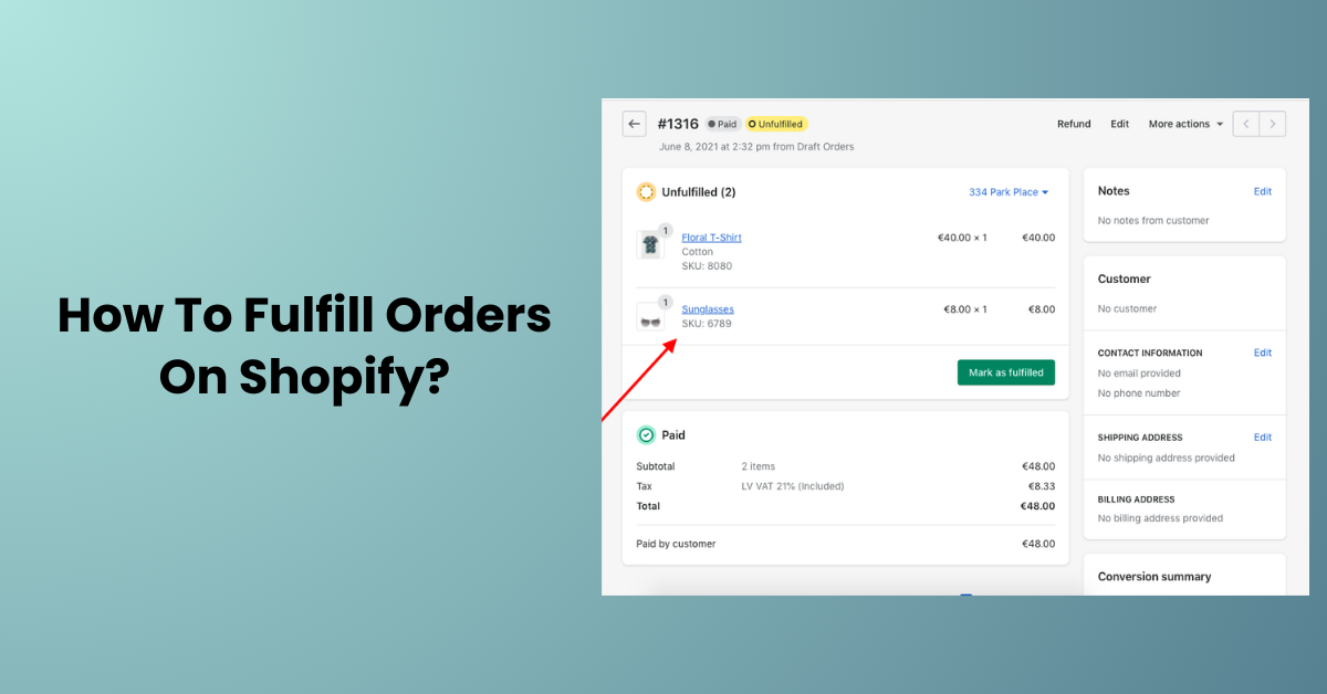 How To Fulfill Orders On Shopify?