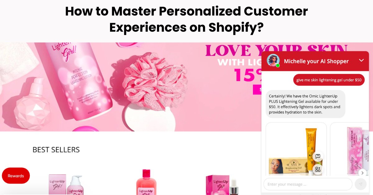 How to Master Personalized Customer Experiences on Shopify?