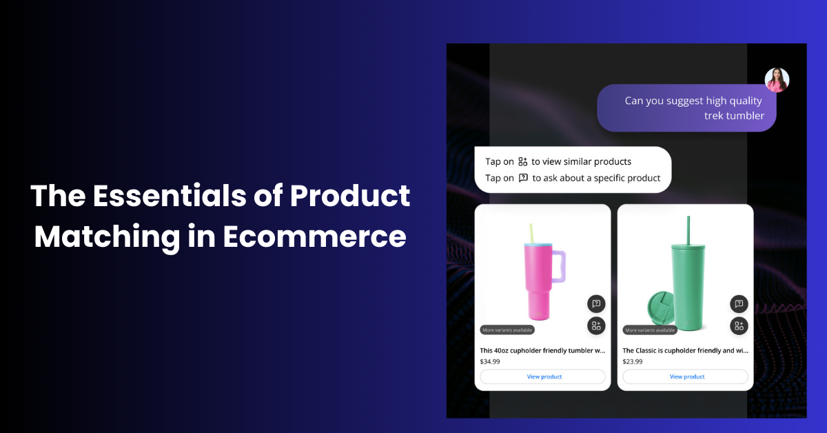 The Essentials of Product Matching in Ecommerce