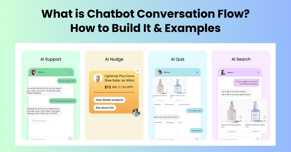 What is Chatbot Conversation Flow? How to Build It & Examples