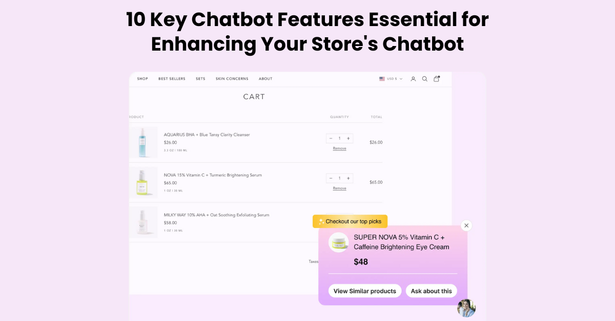 10 Key Chatbot Features Essential for Enhancing Your Store's Chatbot