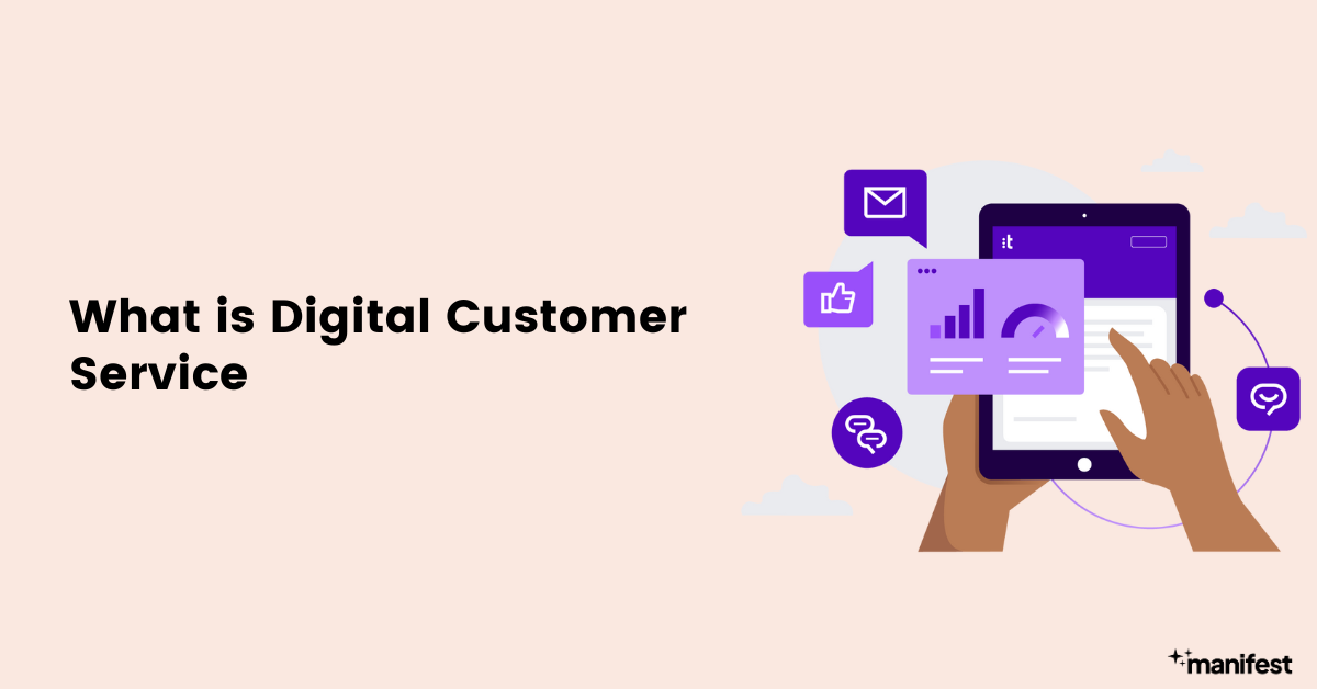 What is Digital Customer Service: Platform, Benefits & Strategies