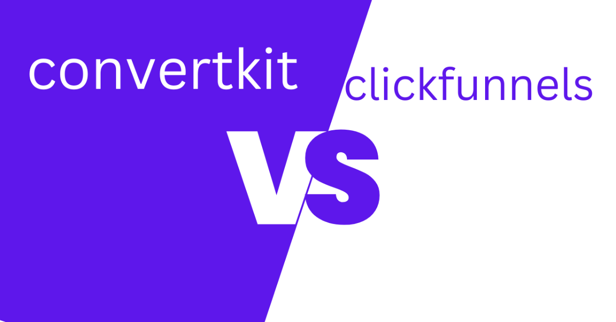 Clickfunnels vs Convertkit: Which is the Best in 2024