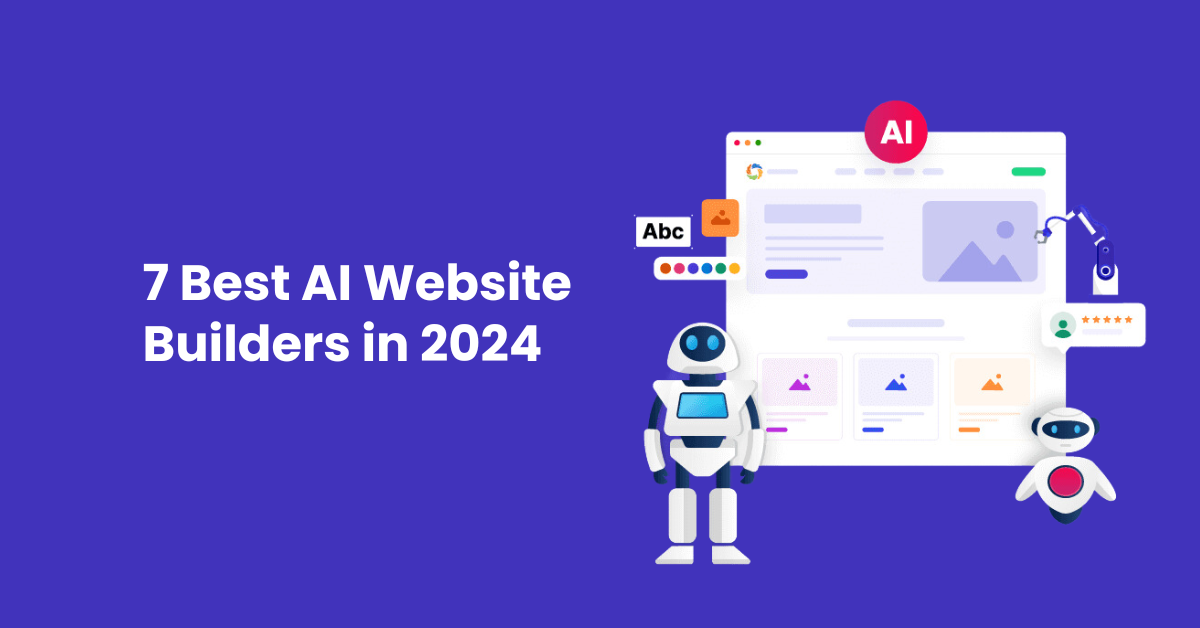 7 Best AI Website Builders in 2024