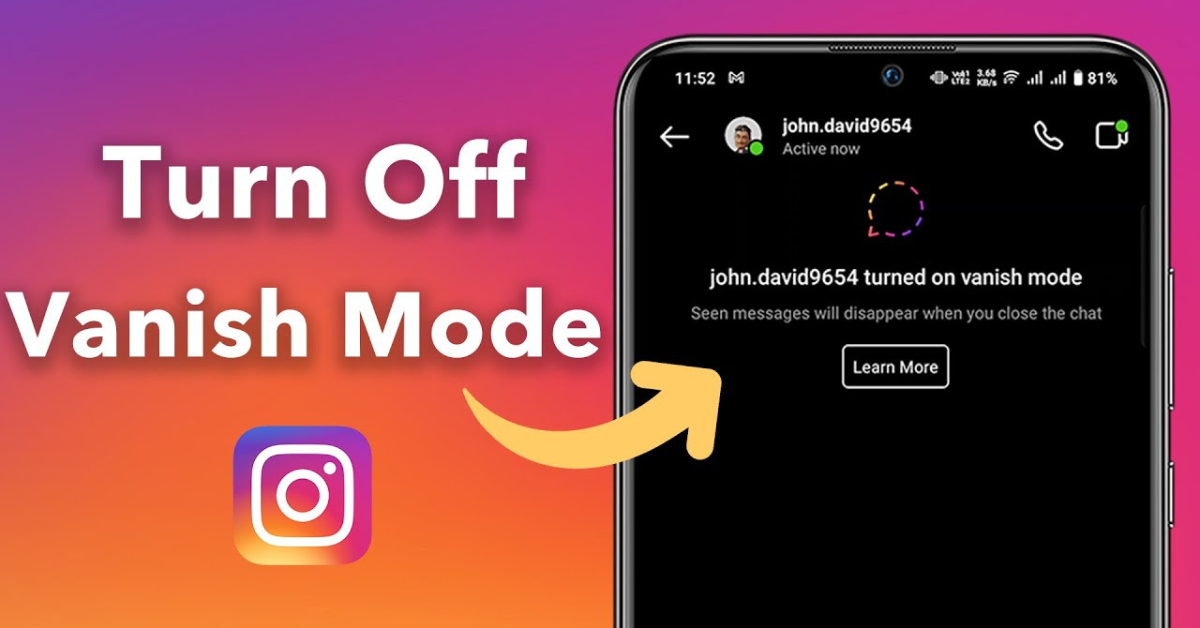 How to Turn Off Vanish Mode on Instagram in 2024?