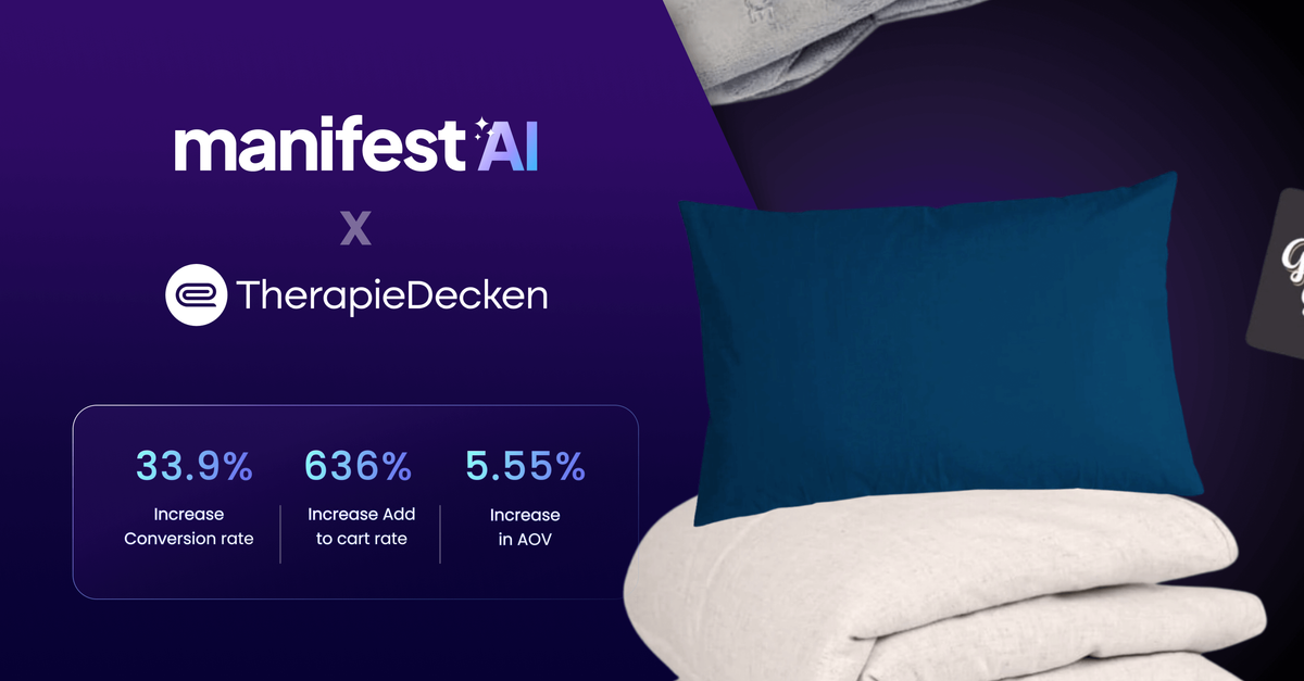 How TherapieDecken Boosted Their Add-to-Cart Rates to 636% with Manifest AI