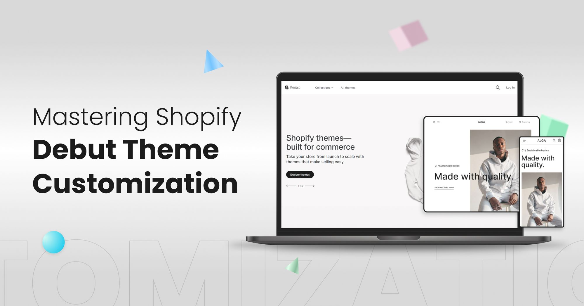 Mastering Shopify Debut Theme Customization: Tips, Examples, And More