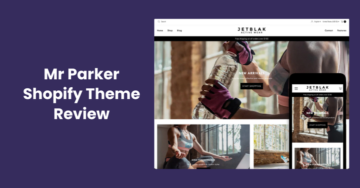 Mr Parker Shopify Theme Review