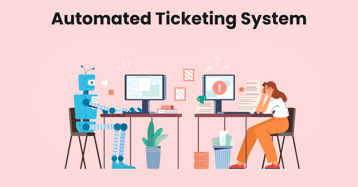 Automated Ticketing Systems