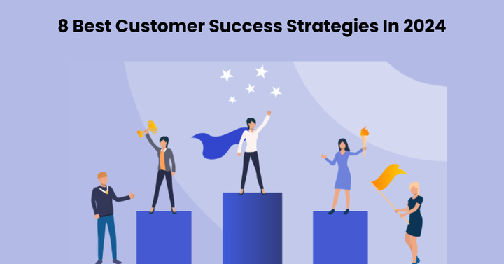 Best Customer Success Strategies