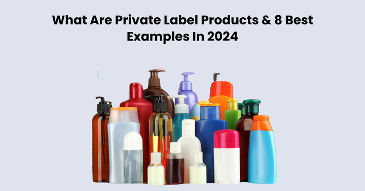 Private Label Products