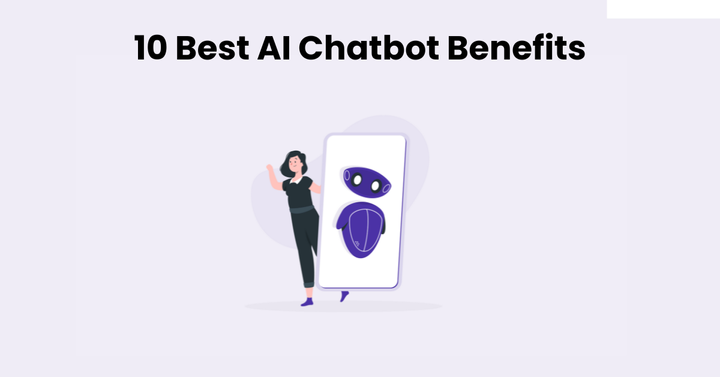 Best AI Chatbot Benefits