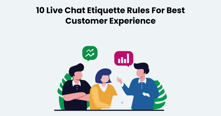 Live Chat Etiquette