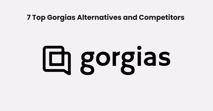 Gorgias Alternatives