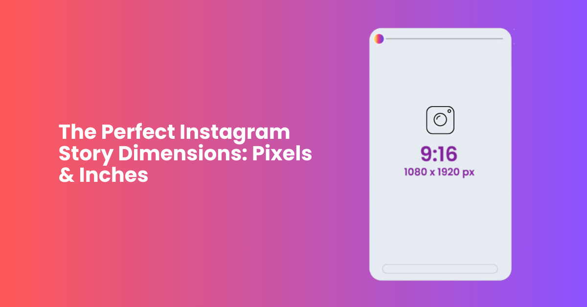 Instagram Story Dimensions