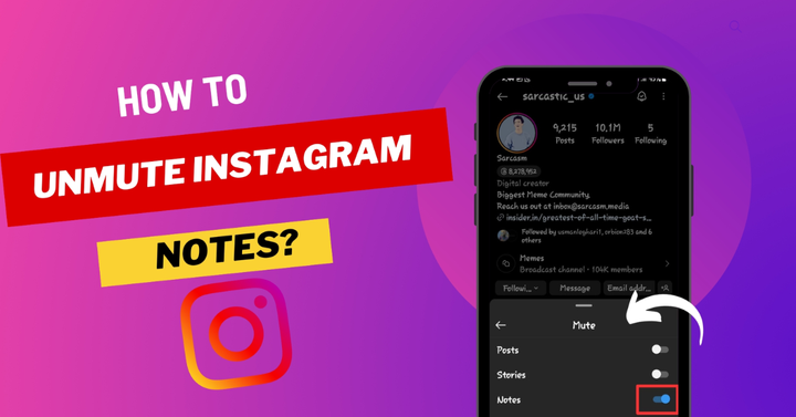 How to Unmute Notes on Instagram